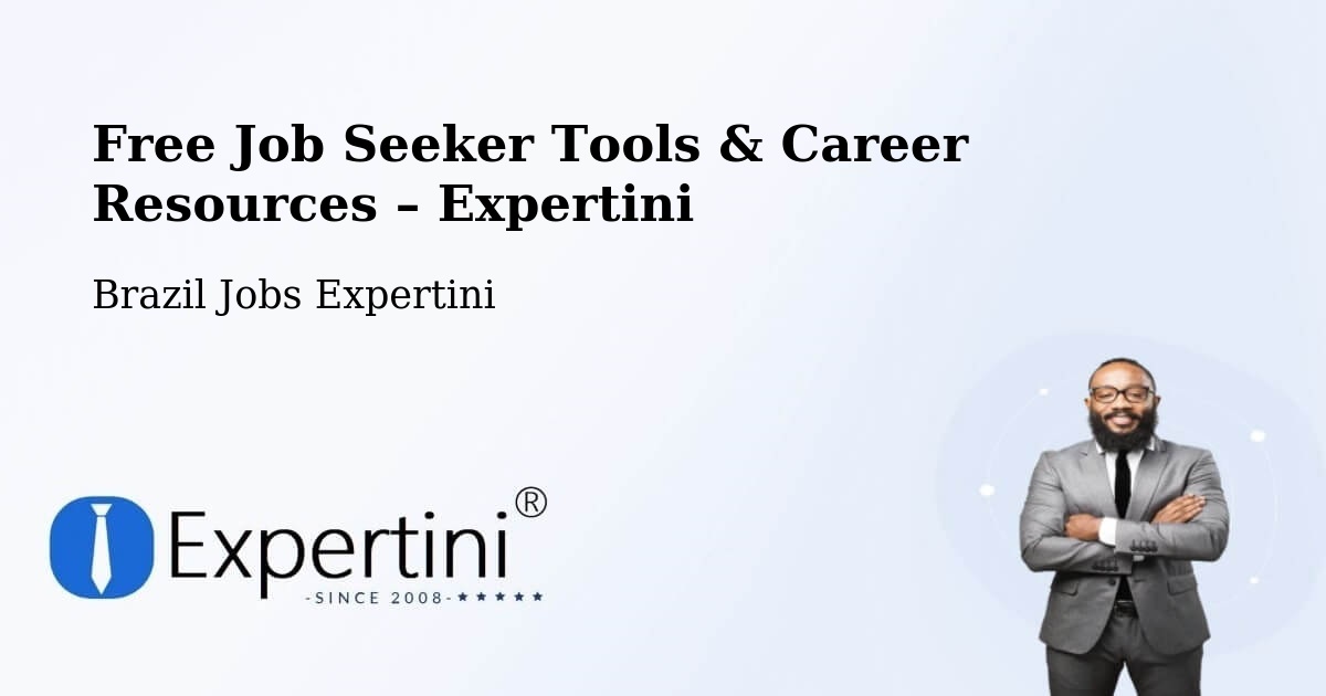Free Job Seeker Tools & Career Resources – Espumoso - Espumoso, Brazil Jobs Expertini